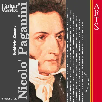 Paganini: Guitar Music Vol. 1 by Frédéric Zigante