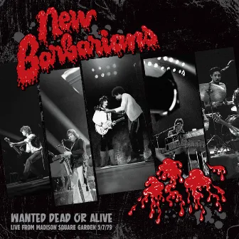 Wanted Dead or Alive by New Barbarians