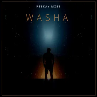 Washa by PeeKay Mzee