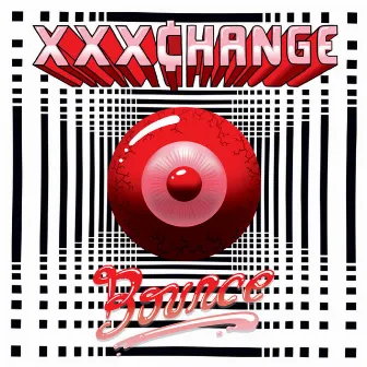 Bounce by XXXChange