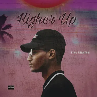 Higher Up by K. Phantom