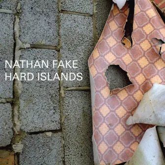 Hard Islands by Nathan Fake