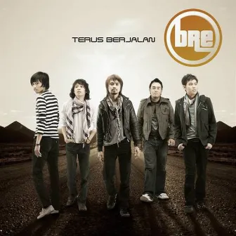 Terus Berjalan by Bre