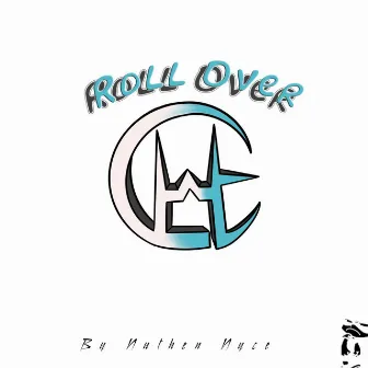 Roll Over (Instrumental) by Nuthen Nyce