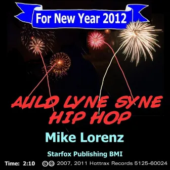 Auld Lang Syne Hip Hop by Mike Lorenz