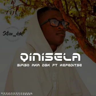 Qinisela by Sifiso aka Dsk