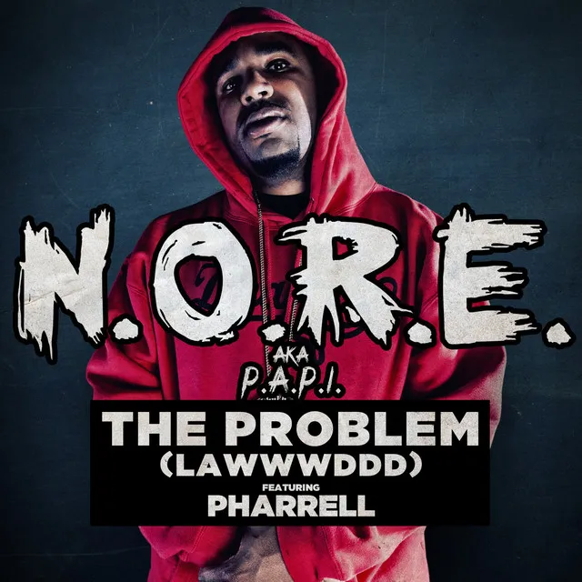 The Problem (LAWWWDDD) (feat. Pharrell)