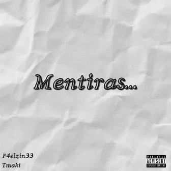 Mentiras by f4elzin33