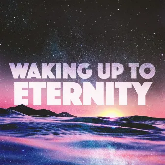 Waking Up to Eternity by Gaurav Jadhav