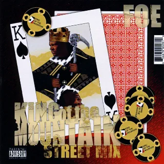 King Of The Mountain: Street Mix by FOE