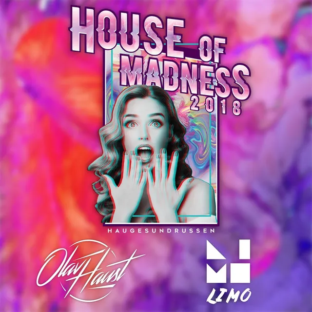 House of Madness 2018