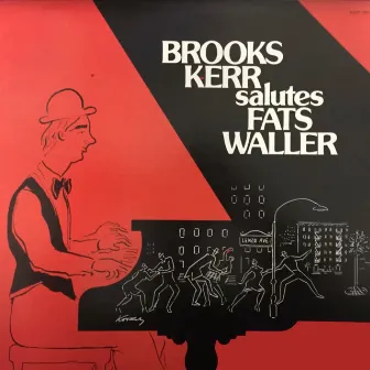 Salutes Fats Waller by Brooks Kerr