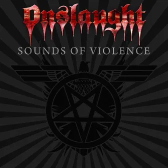 Sounds of Violence by Onslaught