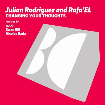 Changing Your Thoughts by Rafael