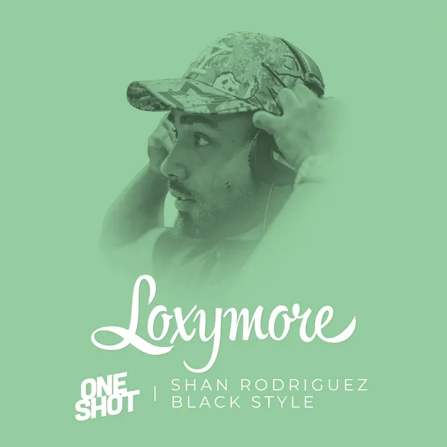 Black Style - Loxymore One Shot