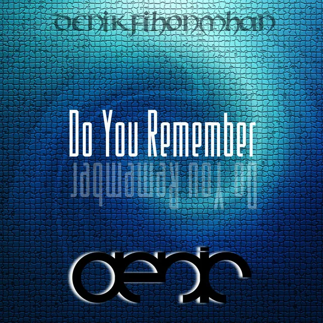 Do You Remember - Dance Rocker Remix