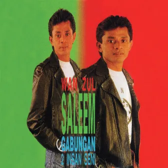 Gabungan 2 Insan Seni Wan Zul & Saleem by Saleem