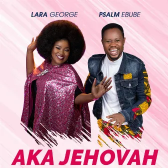 Aka Jehovah by Psalm Ebube