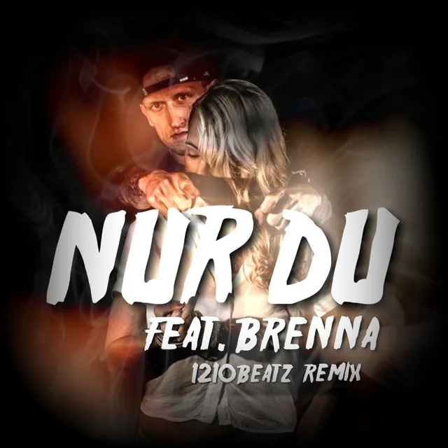 Nur Du (Rap N Rolla Remix)