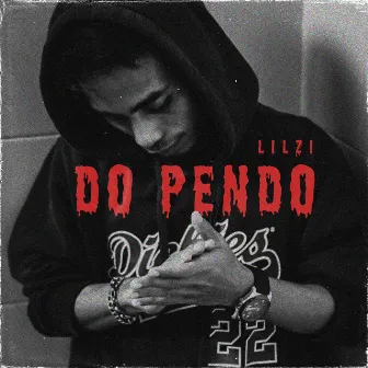 Do Pendo by Lil Zi