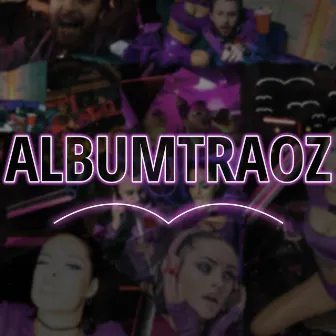 ALBUMTRAOZ by Albatraoz