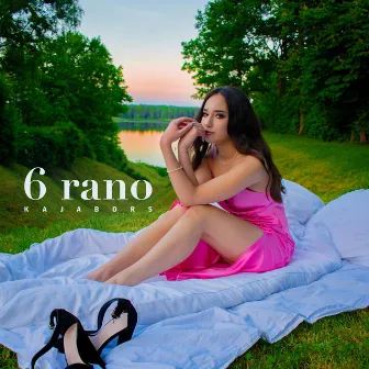 6 rano by Kaja Bors