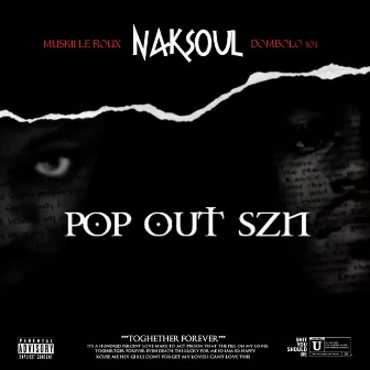 POP OUT SZN by NAKSoul