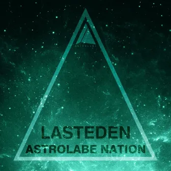 Astrolabe Nation: Lasteden by LastEDEN