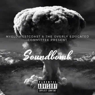 SoundBomb by Myell Westcoast