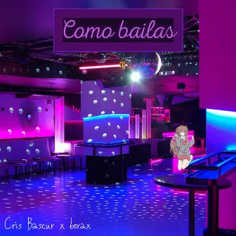 Cuando Bailas by Cris Bascur