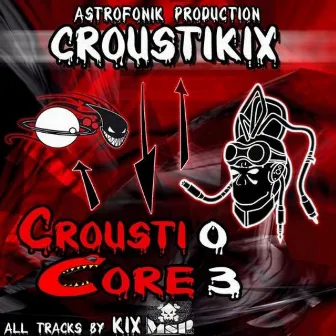 Crousticore 03 by Kix