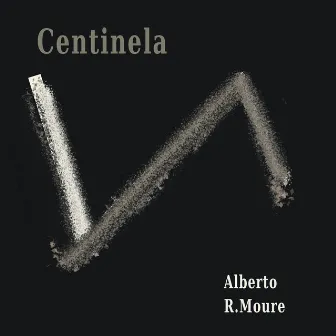 Centinela by Alberto R. Moure