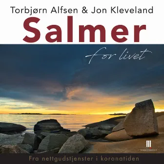 Salmer for livet by Torbjørn Alfsen