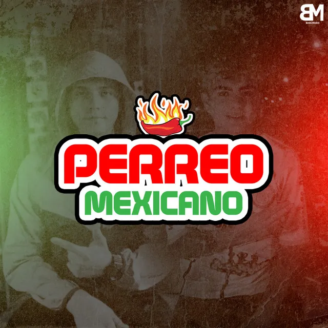 Perreo Mexicano