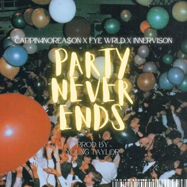 Party Never Ends