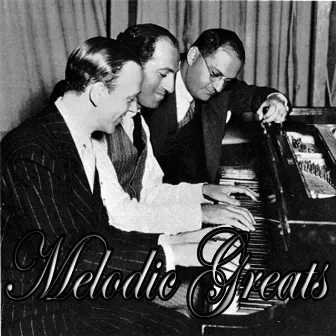 Melodic Greats by Jerome Kern