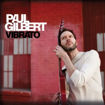 Vibrato by Paul Gilbert