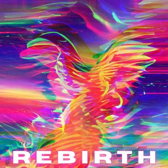 Rebirth by .PHNX