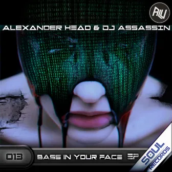 Bass In Your Face EP by Alexander Head