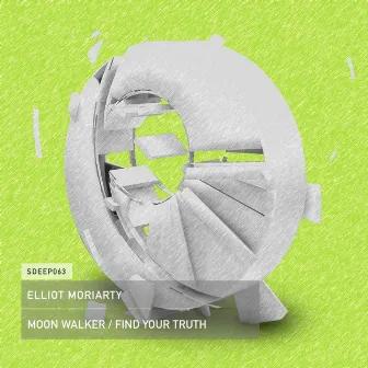 Moon Walker / Find Your Truth by Elliot Moriarty