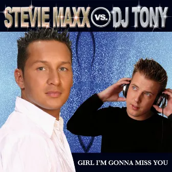 Girl I'm Gonna Miss You by DJ Tony