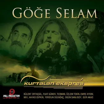 Göğe Selam by Kurtalan Ekspres