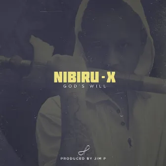 Nibiru-X by God's Will