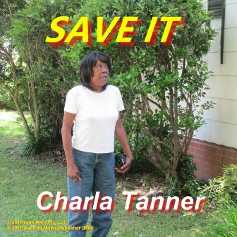 Save It by Charla Tanner