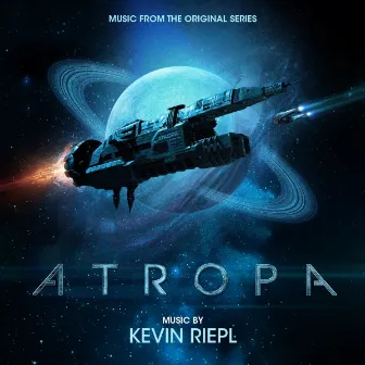 Atropa (Music from the Original Series) by Kevin Riepl