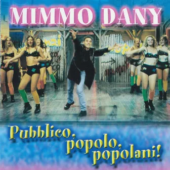 Pubblico, popolo, popolani! by Mimmo Dany