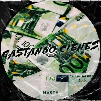 Gastando Cienes by Nv$ty