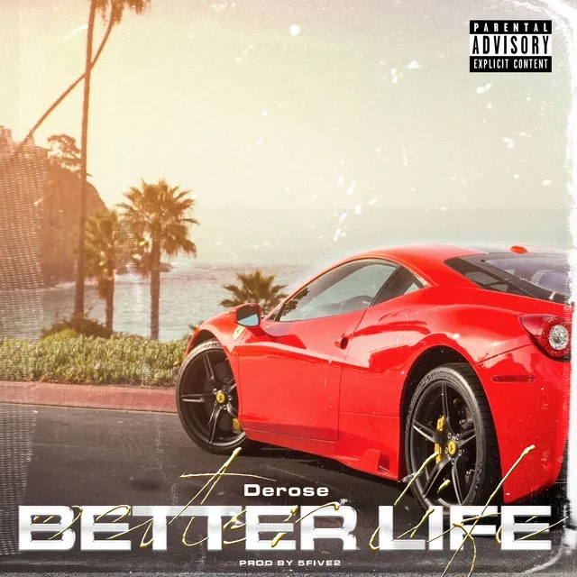 Better Life