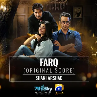 Farq (Original Score) by Shani Arshad