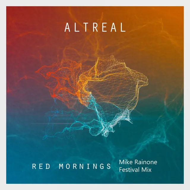 Red Mornings - Mike Rainone Festival Mix